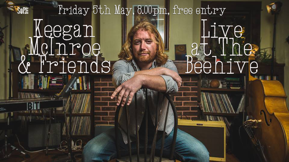 Keegan McInroe May 17th Beehive